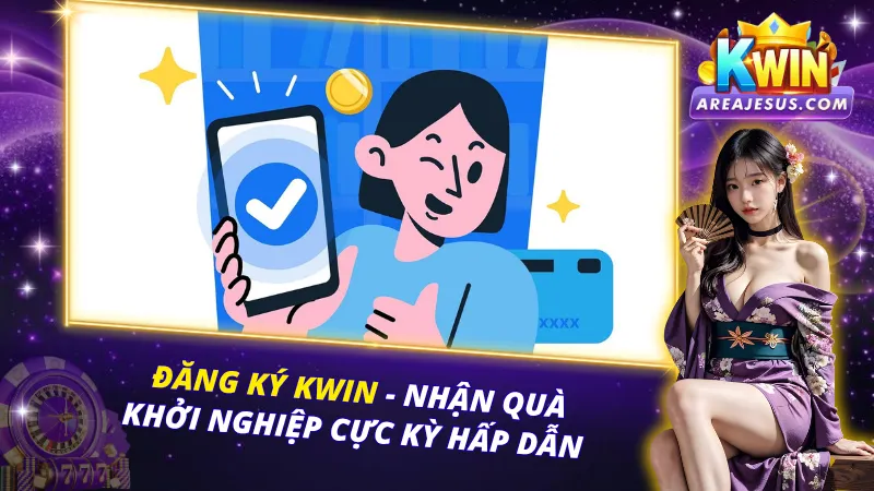 Đăng Ký KWIN
