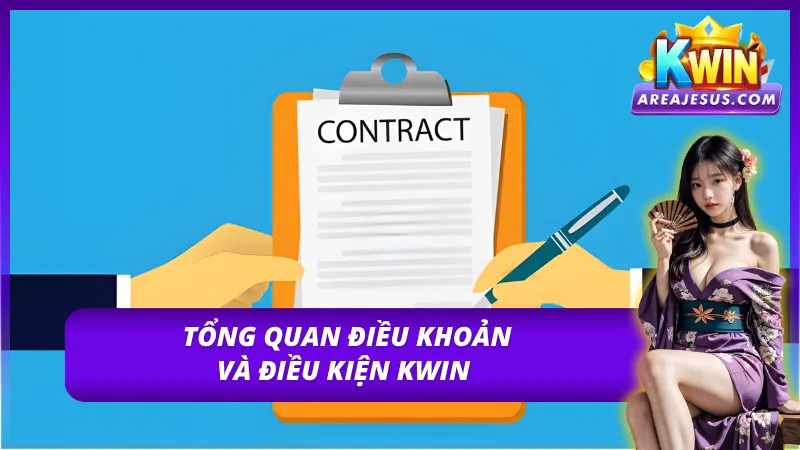 Vài nét về điều khoản điều kiện nhà cái KWIN 