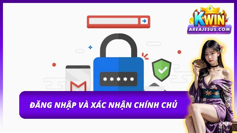 Đổi Mật Khẩu Kwin Dễ Dàng Với Hướng Dẫn Thao Tác Tân Thủ 3 Đăng nhập và xác minh chính chủ để đổi mật khẩu